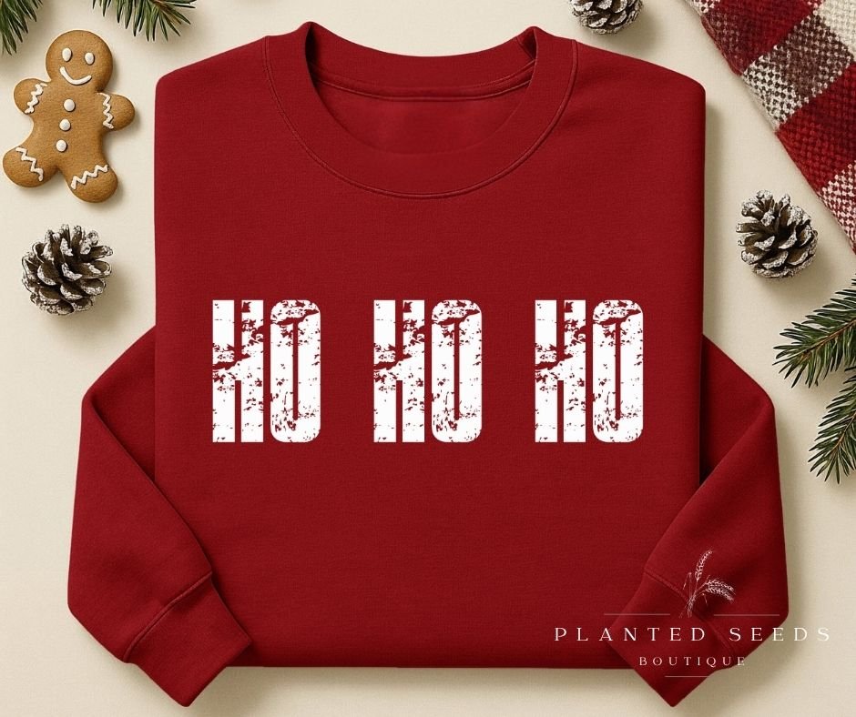 HO HO HO Sweatshirt - Seeds & Sawdust