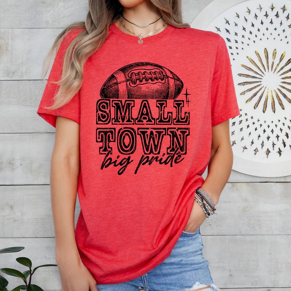 Small Town Big Pride Tee - Seeds & Sawdust